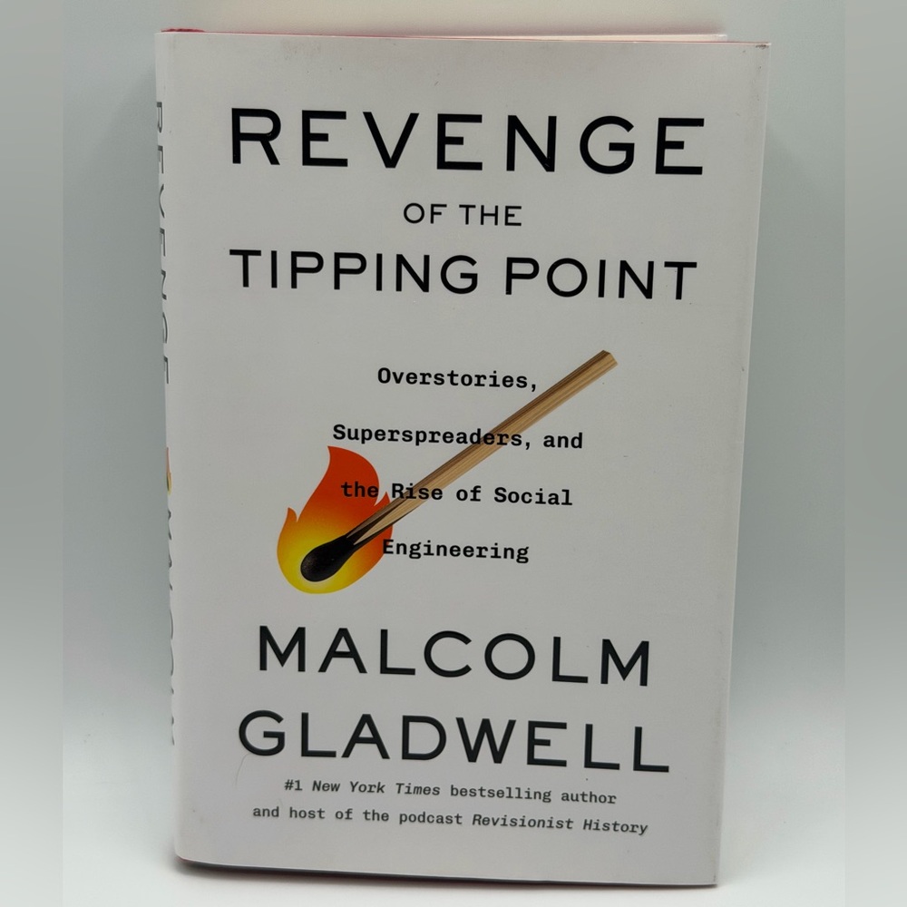 Revenge of the Tipping Point: Overstories, Superspreaders by Malcolm Gladwell